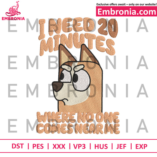 Bingo i need 20 minutes embroidery