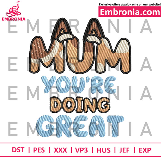 Bluey mum doing great embroidery