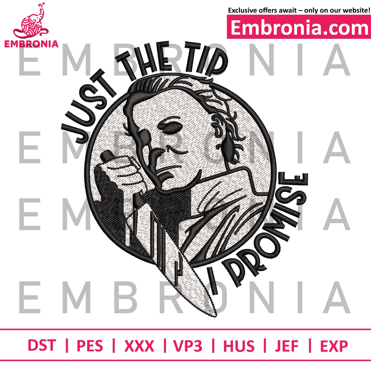 Just the tip i promise embroidery design