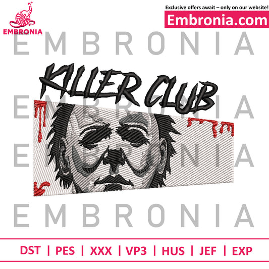 Killer club embroidery design